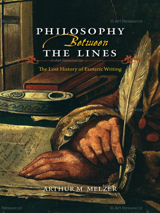 Title details for Philosophy Between the Lines by Arthur M. Melzer - Wait list